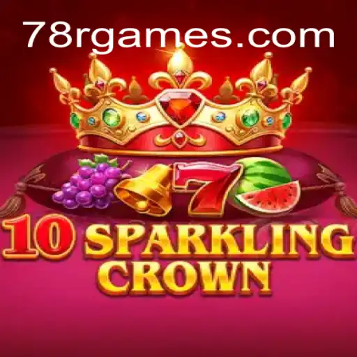 Descubra o Universo de 10SparklingCrown: Uma Jornada no Gaming com 78R.COM
