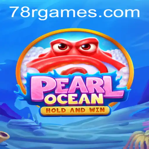 Explorando o Mundo de PearlOcean: Aventuras e Estratégias em 78R.COM